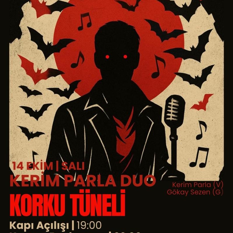 Kerim Parla Duo ile Korku Tüneli – Konser Katılım Bedeli - Tam